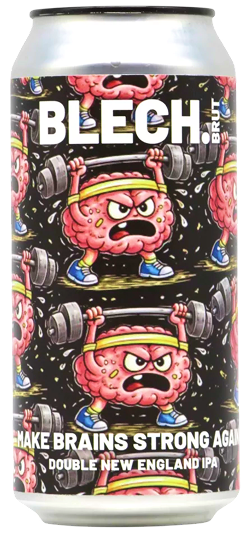 Beer Blech Brut MAKE BRAINS STRONG AGAIN